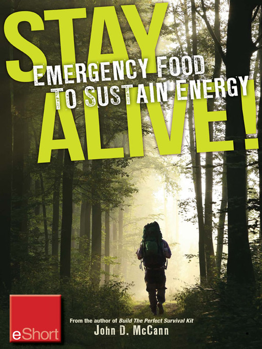 Title details for Stay Alive--Emergency Food to Sustain Energy eShort by John McCann - Available